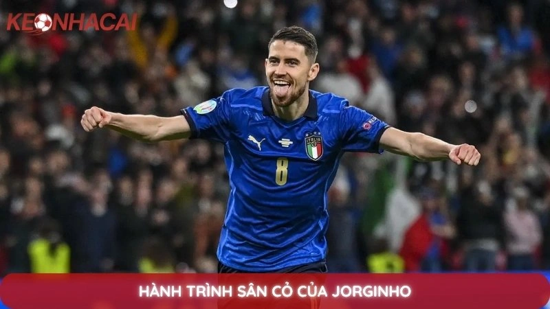 Tiểu Sử Jorginho - Bậc thầy điều tiết lối chơi bóng đá Ý 2 Hành trình sân cỏ của Jorginho